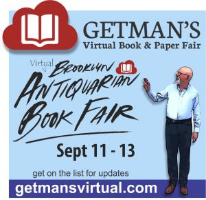 Brooklyn Antiquarian Book Fair, September 11th at 12:00 pm EDT ends Sunday September 13th 6:00 pm. Admission is free.