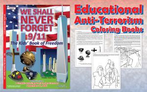 Anti-Terror Coloring Book We Shall Never Forget the Kids Book of Freedom.