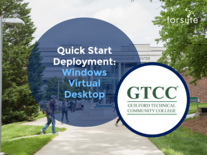 Forsyte I.T. Solutions helps Guilford Technical Community College deploy Windows Virtual Desktop