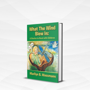 What the Wind Blew In: 6 Stories to Read with Children