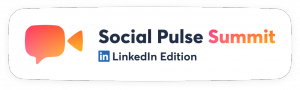 Social Pulse Summit: LinkedIn Edition