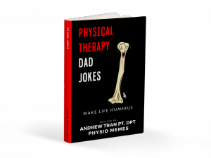 Physical Therapy Dad Jokes Book
