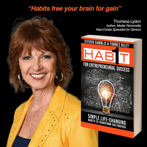 1 HABIT For ENTREPRENEURIAL SUCCESS FEATURING THOMESA LYDON
