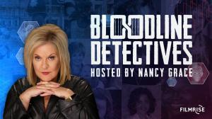 Nancy Grace - Bloodlines detectives