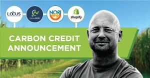 Shopify, Locus AG U.S. CarbonNOW Farmer, Carbon Credits, Nori Carbon Removal Marketplace