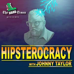 Hipsterocracy Podcast