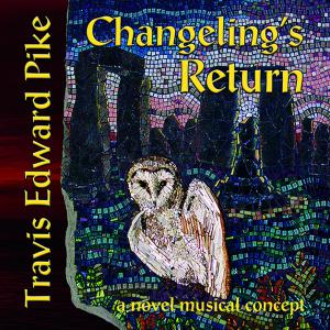 Photo of Changeling's Return CD Album Cover