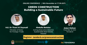Top influential leaders and policy makers will be speaking at the Green Construction Online Conference organized by Tenderd