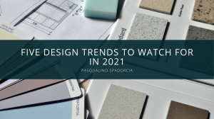 Pasqualino Spadorcia's Top Tips On Design Trends For The New Year