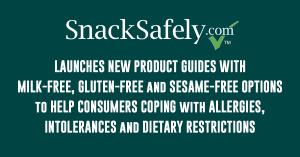 SnackSafely.com Adds Milk-Free, Gluten-Free and Sesame-Free Editions to Family of Food Guides