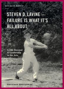 Steven D. Lavine — Failure is What It's All About cover