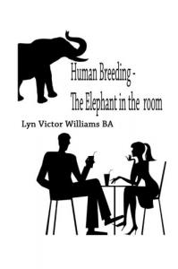 Human Breeding - The Elephant in the Room