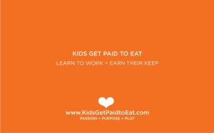 Share With Family and Friends in LA www.KidsGetPaidtoEat.com