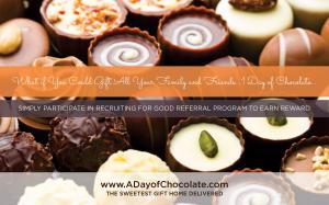 Share With Like-Minded Families and Professionals in LA who love to help kids and enjoy exclusive reward, 'Gift Your Loved Ones a Day of Chocolate' #recruitingforgood #giftadayofchocolate #chocolateschoolprogram @recruitingforgood www.ADayofChocolate.com