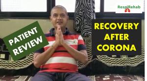 Recovery post Covid 19 with RespiRehab Pulmonary Rehab program by ReLiva Physiotherapy
