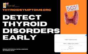thyroidsymptoms.org - Detect Thyroid early