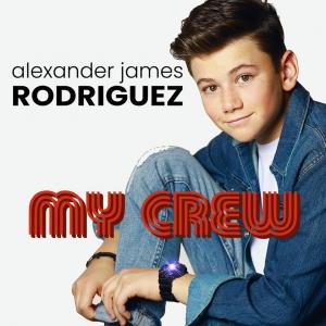 Alexander James Rodriguez - My Crew