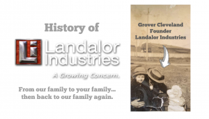 title slide to video for Landalor Industries history including a vintage picture of the fictious founder of Landalor, Grover Cleveland