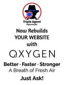 Triple Agent Digital Media now rebuilds your website with Oxygen Builder. Better, faster, stronger - A Breath of Fresh Air!