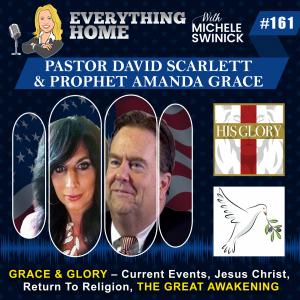 Special Guests - Pastor Dave Scarlett & Prophet Amanda Grace of the popular show "Grace & Glory" | His Glory and Ark of Grace Ministries