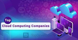  Top Cloud Computing Companies of February 2021