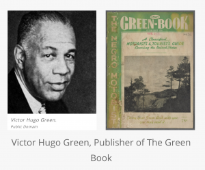 The Negro Motorist Green Book, Publisher - Helped Black Travelers Avoid Jim Crow