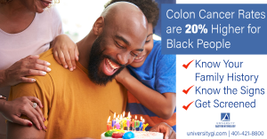 African Americans are 40% more likely to die from colon cancer than any other race.