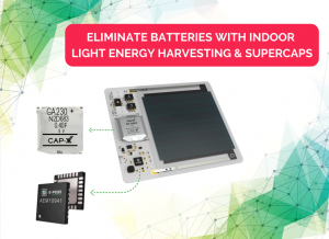 Epishine indoor light cell, CAP-XX thin supercap, and e-peas PMIC combine to create indoor light energy harvester evaluation module.