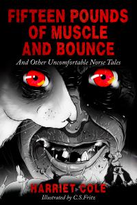 the cover of fifteen pounds of muscle and bounce folktale collection book featuring the red eyes of a wild woman