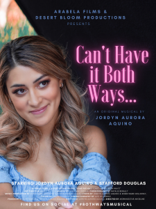 "Can't Have It Both Ways" Musical Short by Jordyn Aquino