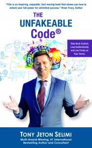 The Unfakeable Code® - The New Book by Tony J. Selimi