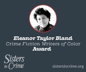 Sisters in Crime created the grant to celebrate excellence and diversity in crime writing.