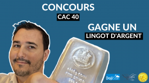 Concours Trading Cac40 - Lingot 1 Kg Argent 999.9