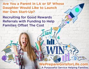 Participate in Recruiting for Good Referrals Program to Earn Funding for Girls Start-Up #wepreparegirls #collaboration www.WePrepareGirlsforLife.com