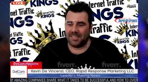 KEVIN DE VINCENZI, WELL-KNOWN PERFORMANCE MARKETING EXPERT, AND CEO OF RAPID RESPONSE MARKETING LLC, IN DOTCOM MAGAZINE