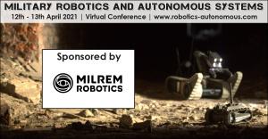 Military Robotics and Autonomous Systems Sponsored by Milrem Robotics