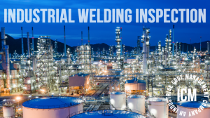 Welding Inspection Company available in Las Vegas, Nevada for Industrial and Commercial Projects