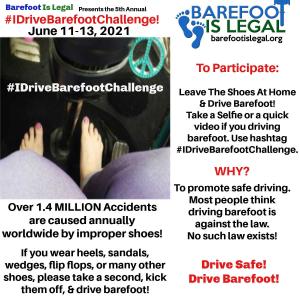 Barefoot Is Legal hosts the #IDriveBarefootChallenge June 11-13. 2021