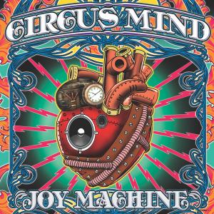Circus Mind - Joy Machine Cover