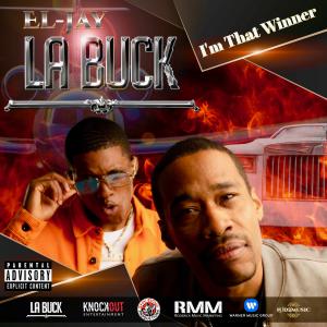 El-Jay and LA Buck