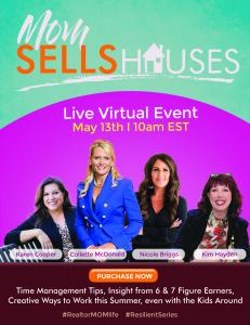Mom Sells Houses, May 13th, 10 AM EST
