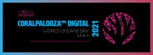 Coralpalooza™ Digital 2021