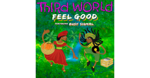 Third World, Feel Good Single Artwork