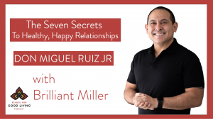 Don Migual Ruiz Jr Podcast Interview