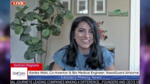 Kanika Wahi, Co-Inventor of Nasal Guard Airborne, DotCom Magazine Exclusive Interview