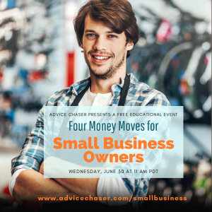 Webinar information for Advice Chaser's event on smart money moves for small businesses