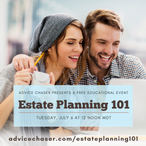 Estate Planning 101: A Free Advice Chaser Webinar
