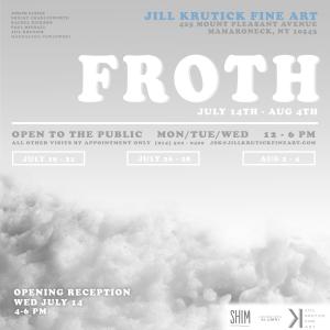 Image contains date, location and participants in "Froth" exhibition