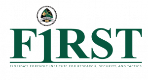 Florida’s Forensic Institute for Research, Security, and Tactics (F1RST)