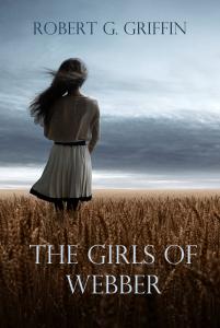 The Girls of Webber by Robert G. Griffin